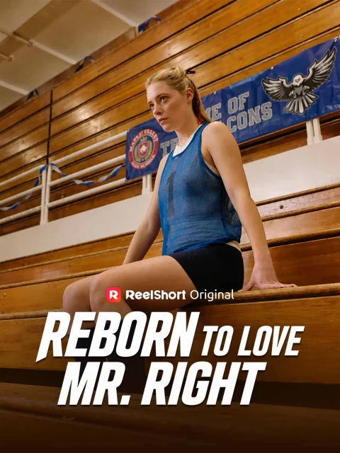 Reborn to Love Mr. Right