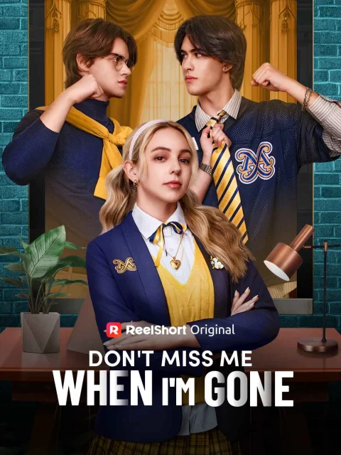 Don’t Miss Me When I’m Gone