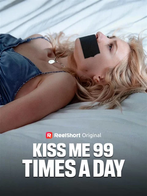 Kiss Me 99 Times a Day