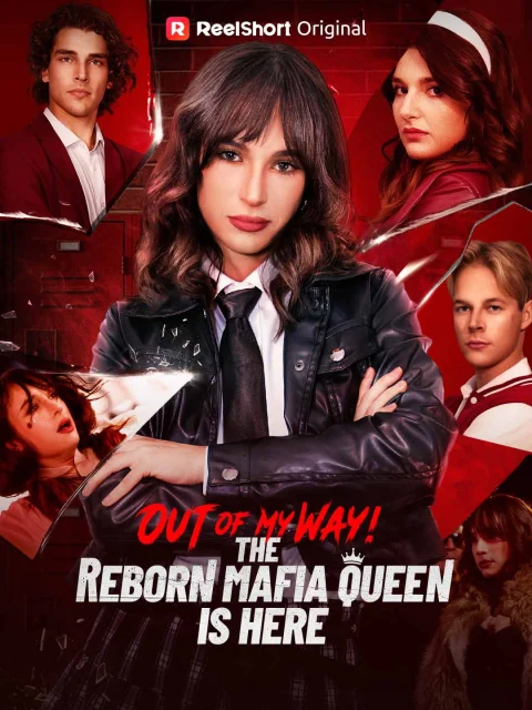 Out of My Way! The Reborn Mafia Queen Is Here