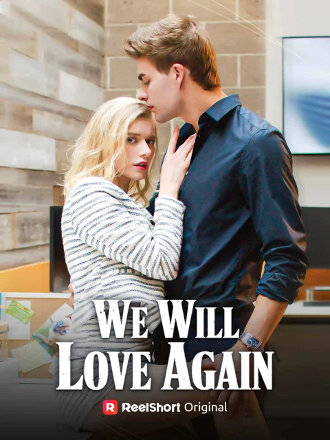 We Will Love Again