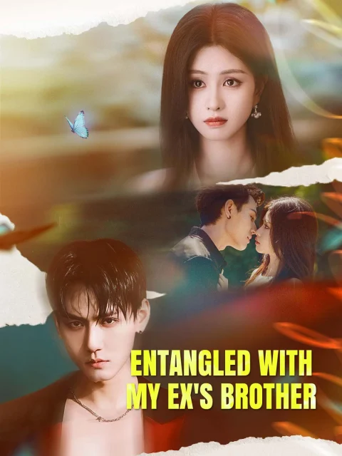 Entangled with My Ex’s Brother