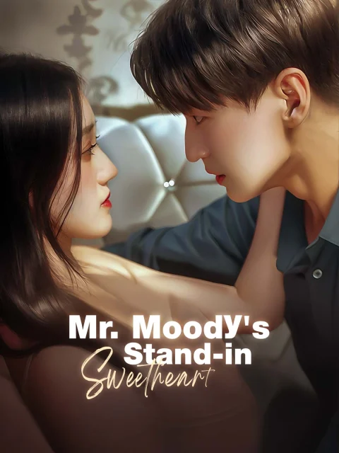 Mr. Moody’s Stand-in Sweetheart