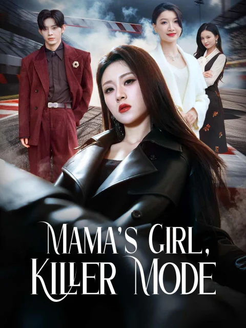 Mama’s Girl, Killer Mode