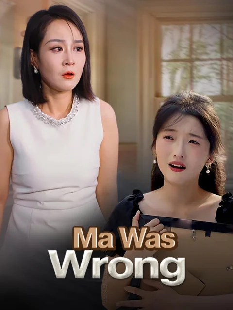 Ma Was Wrong