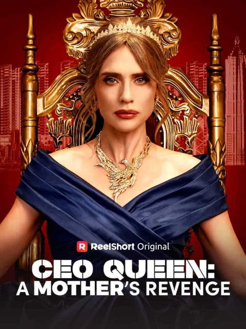 CEO Queen: A Mother’s Revenge