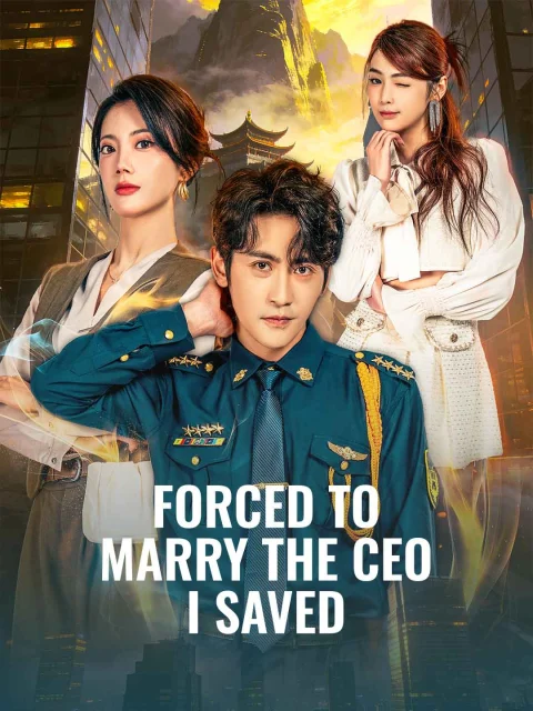 Forced to Marry the CEO I Saved