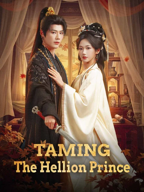 Taming the Hellion Prince