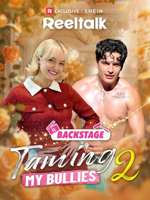 ReelTalk EP 76-Backstage: Taming My Bullies 2