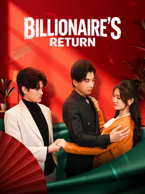 Billionaire’s Return