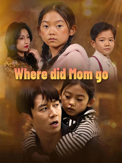 Where did Mom go