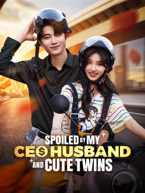 Spoiled by My CEO Husband and Cute Twins