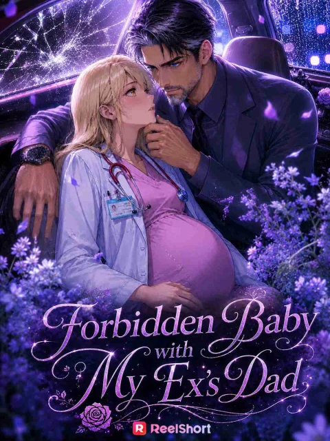 Forbidden Baby with My Ex’s Dad