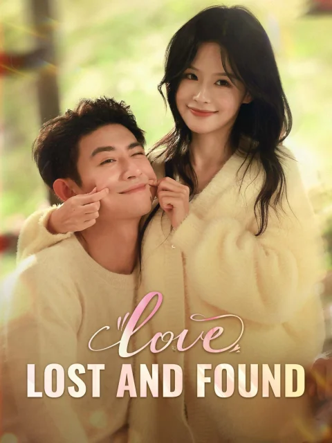 Love, Lost and Found