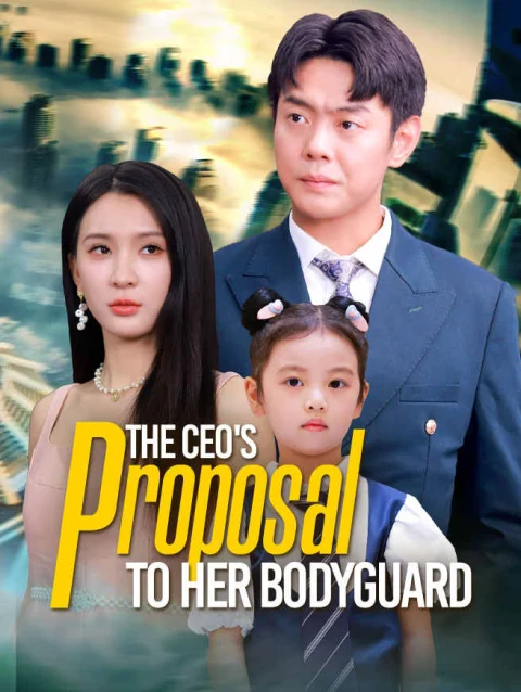 The CEO’s Proposal to Her Bodyguard