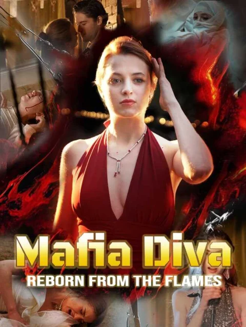 Mafia Diva: Reborn From The Flames
