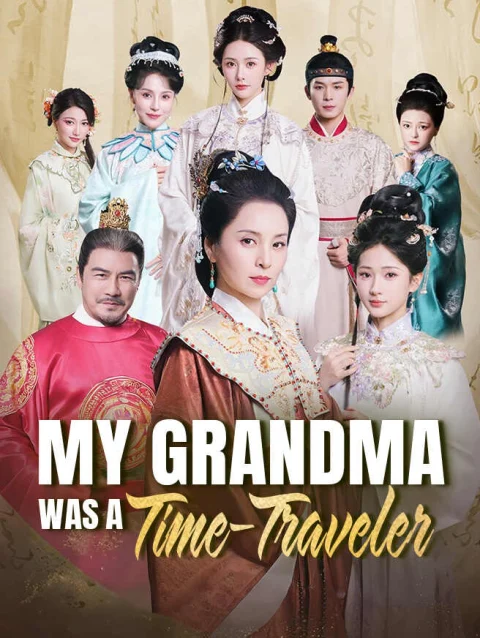 My Grandma Was a Time-Traveler