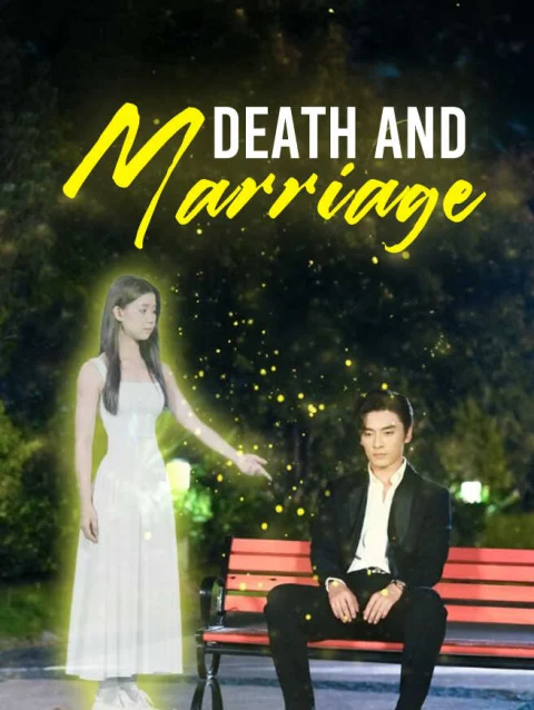 Death and Marriage