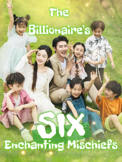 The Billionaire’s Six Enchanting Mischiefs