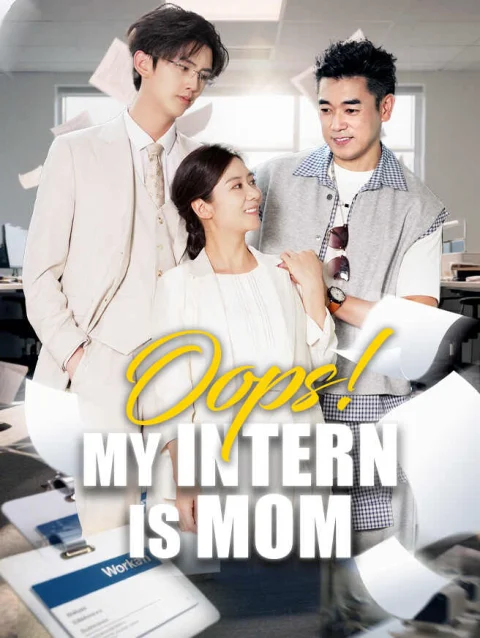 Oops! My Intern Is Mom