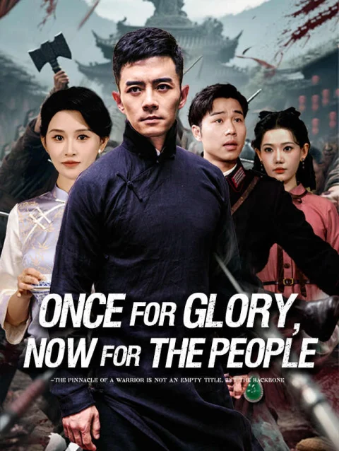 Once for Glory, Now for the People