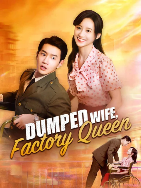 Dumped Wife, Factory Queen