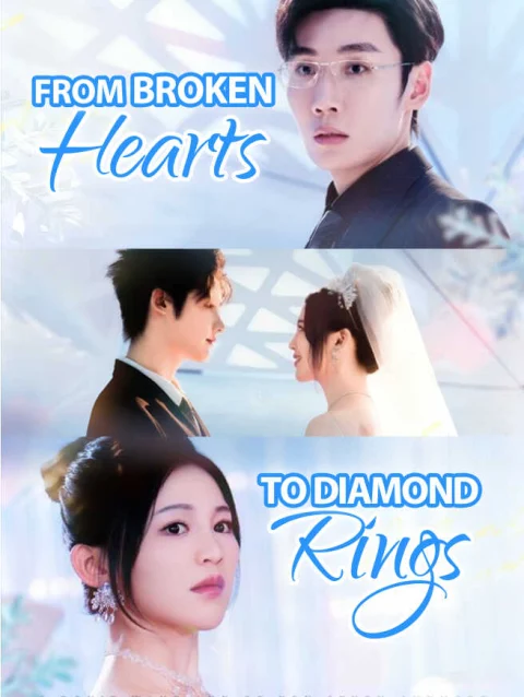 From Broken Hearts to Diamond Rings