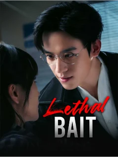Lethal Bait