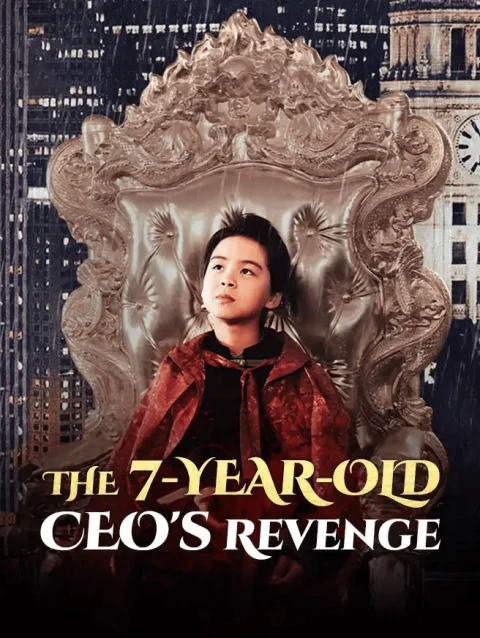 The 7-Year-Old CEO’s Revenge