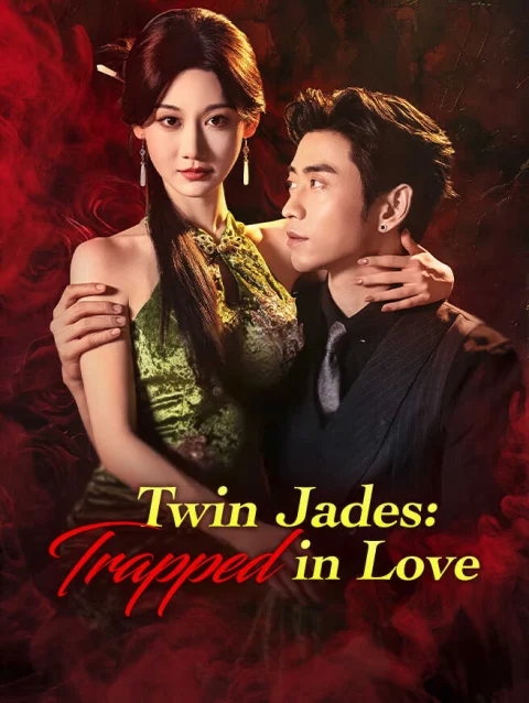 Twin Jades: Trapped in Love