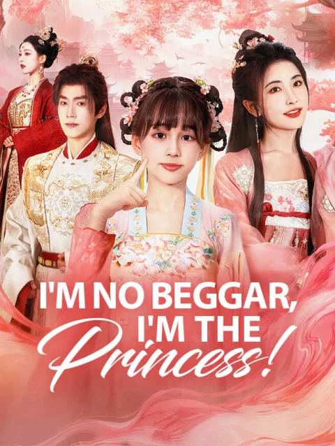 I’m No Beggar, I’m the Princess!