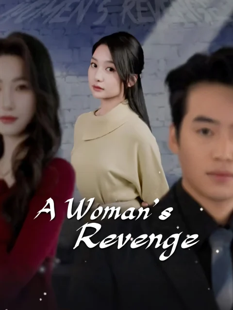 A Woman’s Revenge