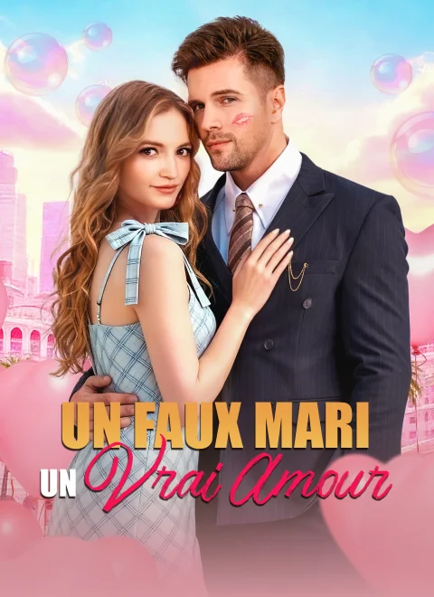 Un Faux Mari, Un Vrai Amour