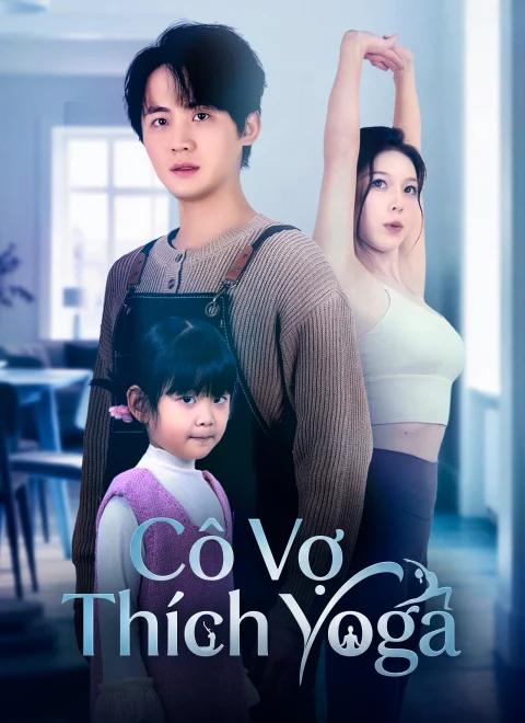 Cô Vợ Thích Yoga