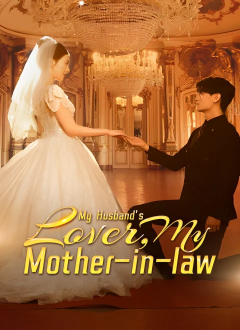 My Husband’s Lover, My Mother-in-law