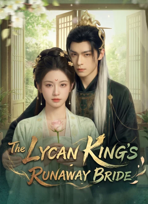 The Lycan King’s Runaway Bride Dubbed