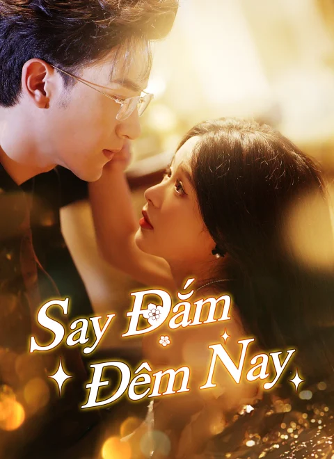 Say Đắm Đêm Nay