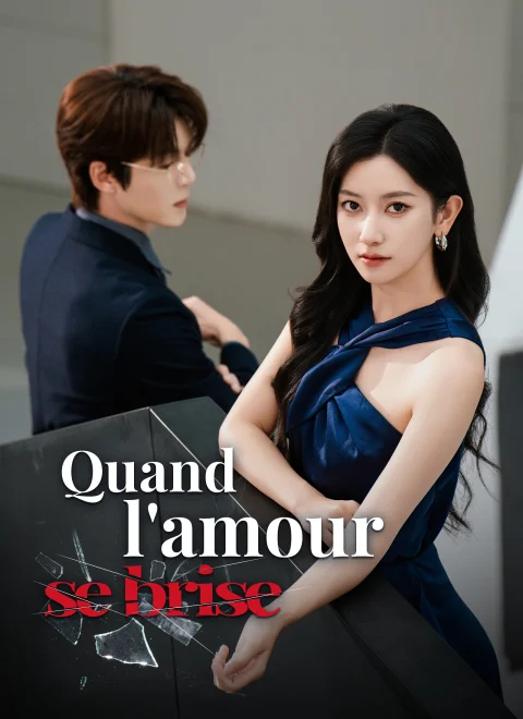 Quand l’amour se brise