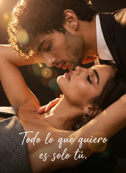 Todo lo que quiero es solo tú.