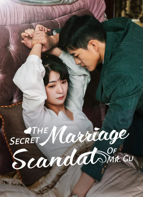 The Secret Marriage Scandal of Mr. Gu Dubbed