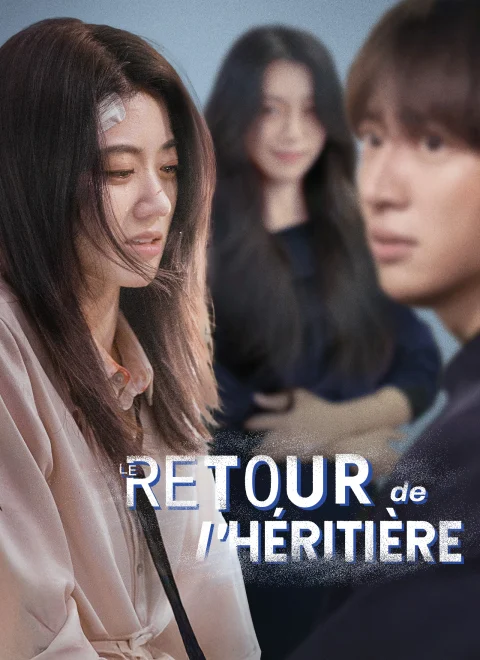 [Doublé]Le Retour de l’Héritière
