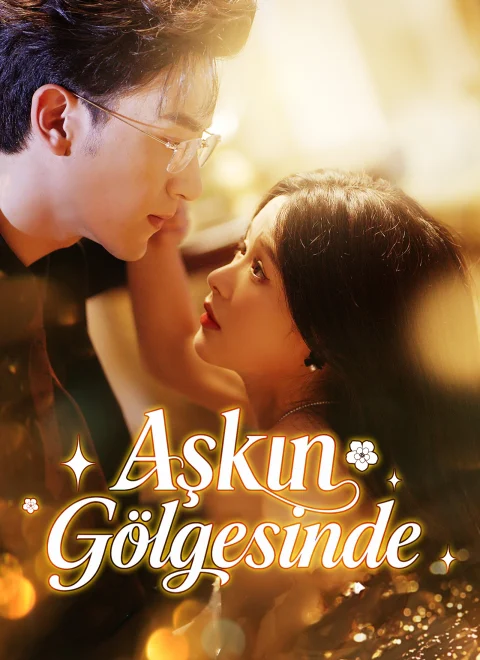 Aşkın Gölgesinde