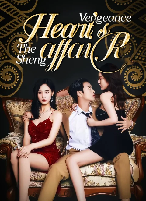 Heart’s Vengeance: The Sheng Affair Dubbed