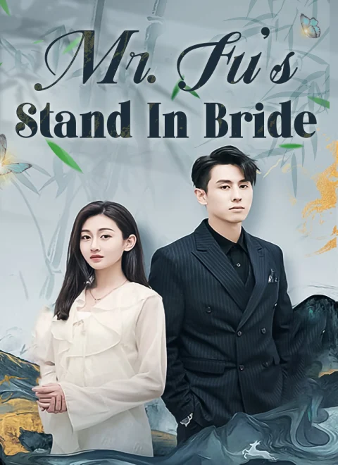 Mr. Fu’s Stand-in Bride Dubbed