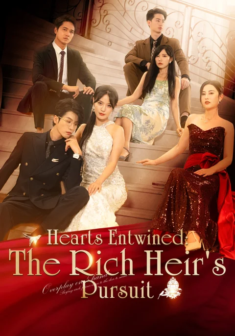 Hearts Entwined: The Rich Heir’s Pursuit