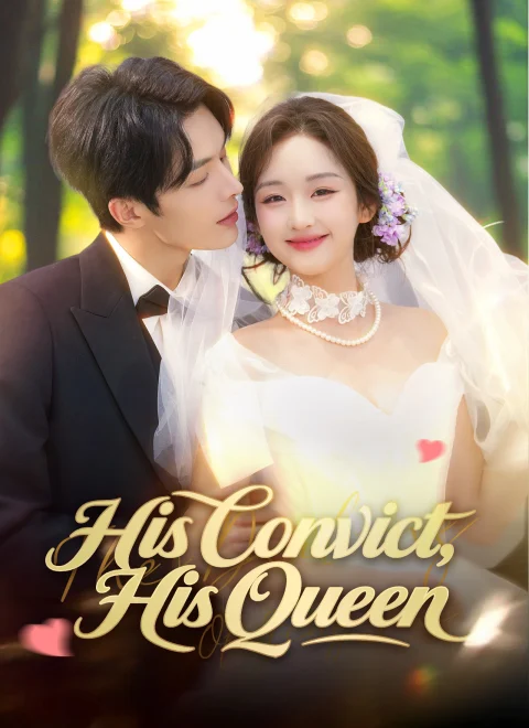 His Convict, His Queen Dubbed