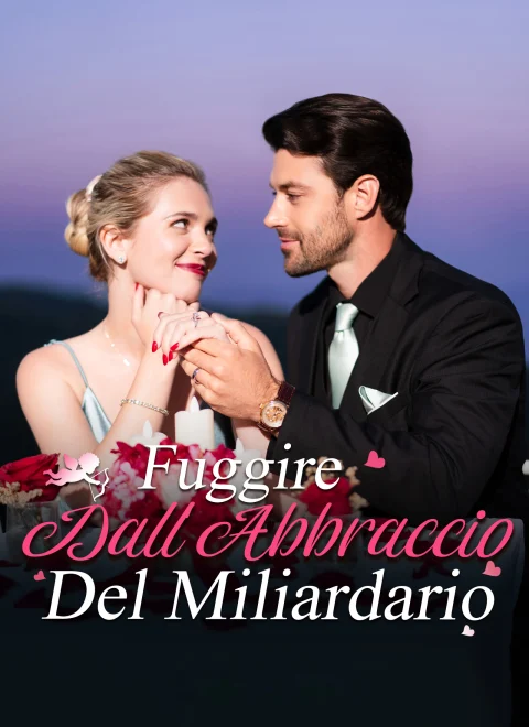 Fuggire Dall’Abbraccio Del Miliardario