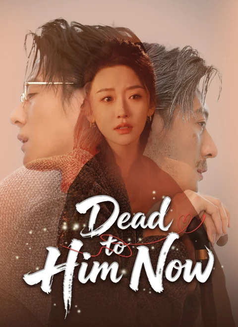 Dead to Him Now Dubbed