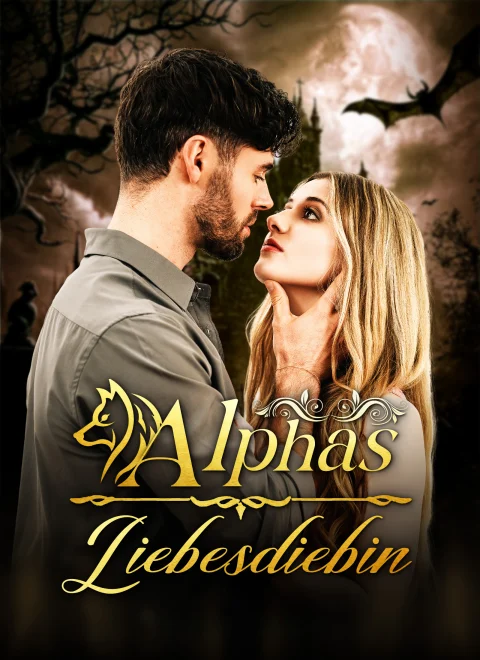 Alphas Liebesdiebin