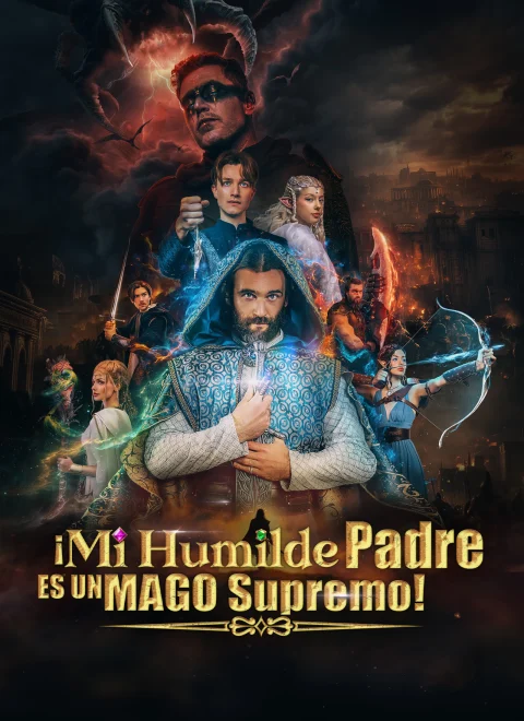 ¡Mi Humilde Padre es un Mago Supremo!
